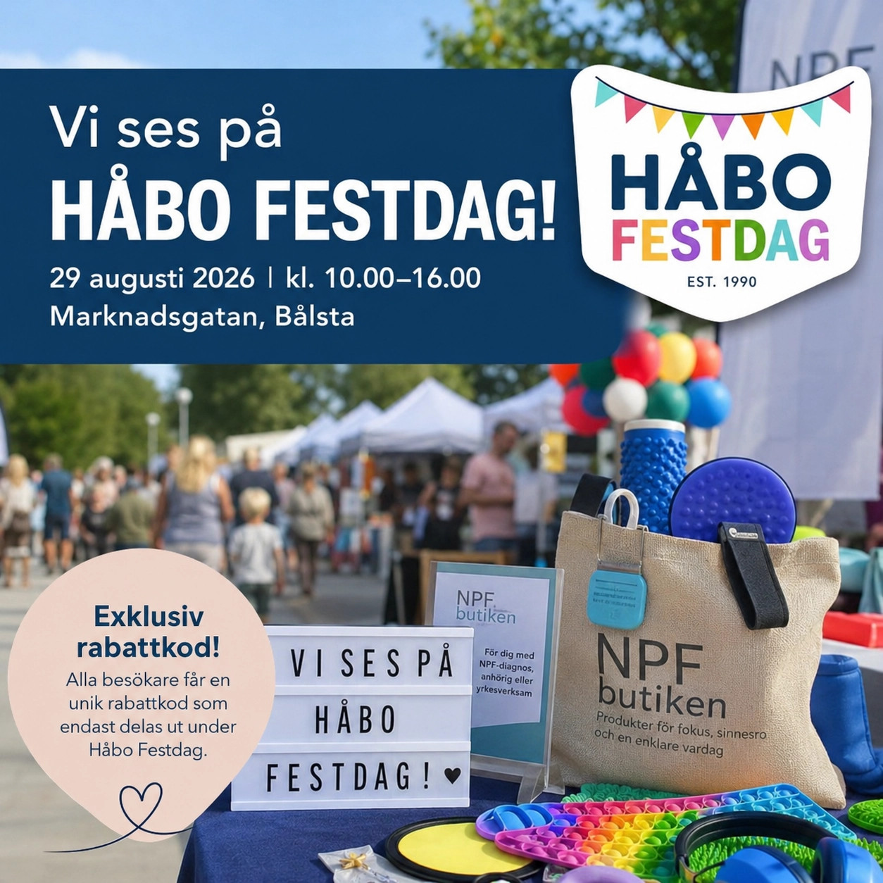 NPFbutikens marknadsstånd på Håbo Festdag med sensoriska produkter, information om evenemanget den 29 augusti 2026 och ett exklusivt erbjudande till webbshoppen.